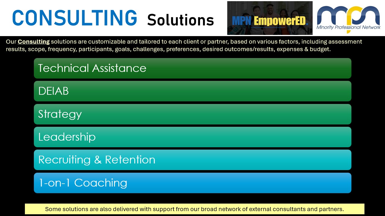 MPN Consulting Solutions | Technical Assistance, DEIAB, Strategy, Leadership, Recruiting, Retention, 1-on-1 Coaching