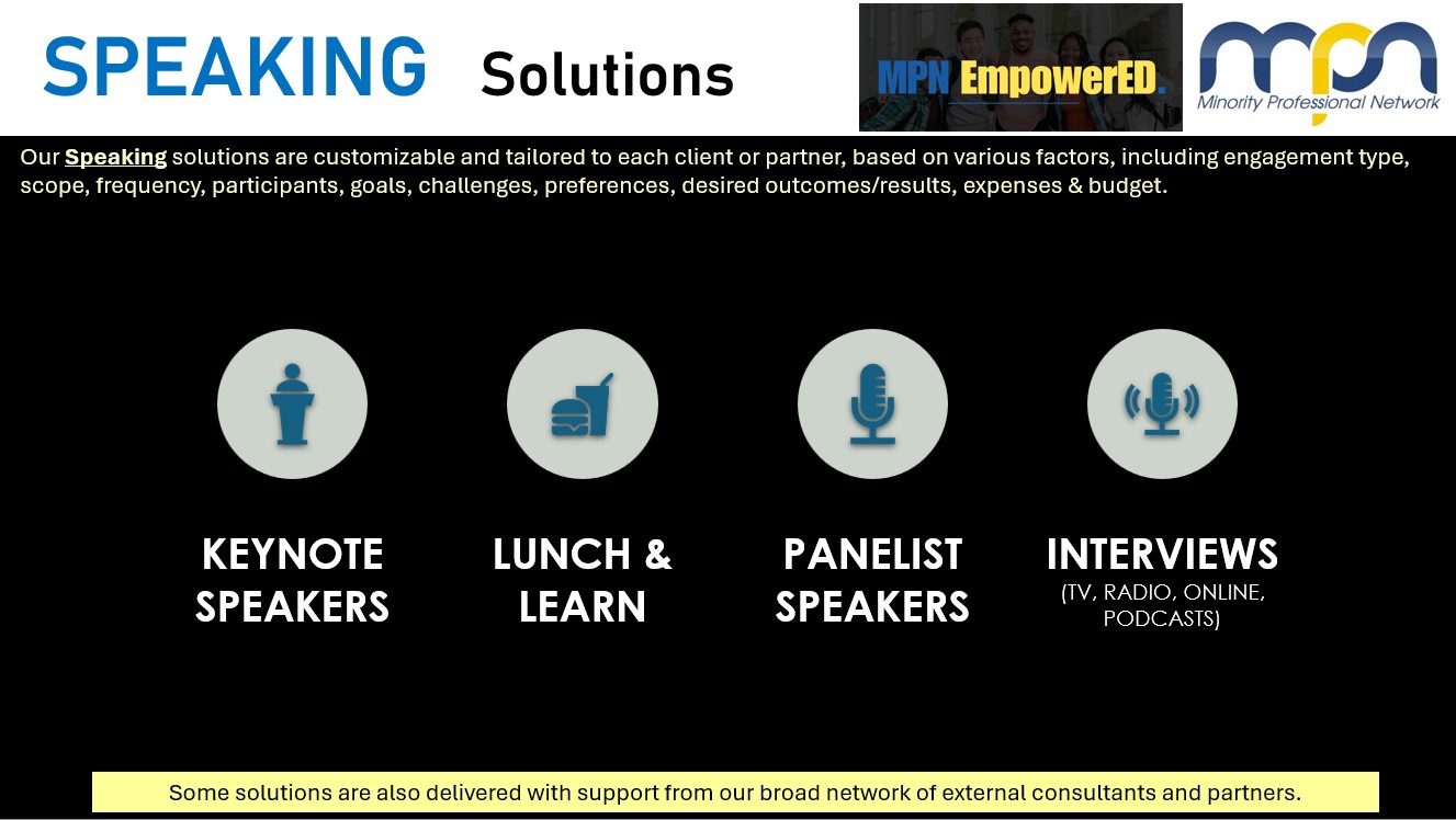 MPN Speaking Solutions | Keynote Speaking, Panelists, Media Interviews, Lunch-n-Learn